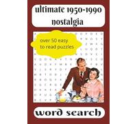 1950s - 1990s nostalgia word search book: Word Searches with easy to read print about 1950s-1990s nostalgia and more | 6x9 inches, 110 pages | 50 + ... car lovers, car enthusiast's and free times