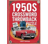 1950's Crossword Throwback Puzzle (THROWBACK CROSSWORD PUZZLE CHALLENGE)