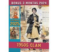 1950s Glam Calendar 2025: 15 Months From Oct 2024 to Dec 2025 for Organizing & Planning with the Vintage Luxury for Adults| Perfect Gift for Birthday, All Holiday