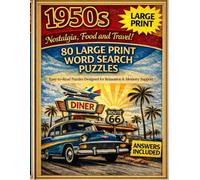 1950s Nostalgia, Food and Travel: 80 Large Print Word Search Puzzles (Granny Grid)