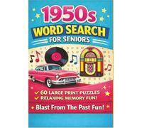 1950s Word Search for Seniors: 60 Large Print 6×9 Puzzle Book with 120 Pages | Easy Nostalgic Word Searches About Classic Cars, Music, Movies & ... Gift for Holidays, Free Time & Family Fun