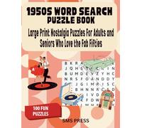1950s WORD SEARCH PUZZLE BOOK: Large Print Nostalgia Puzzles That Take You Back to the Fab Fifties