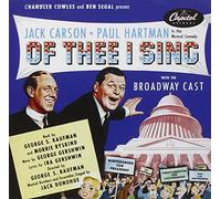 1952 Revival Cast Recording - Of Thee I Sing: 1952 Broadway Cast