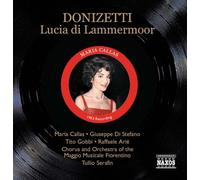 ドニゼッティ:歌劇「ランメルモールのルチア」(カラス/ディ・ステファノ/ゴッビイ)(1953)
