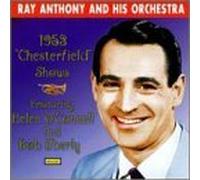 1953 Chesterfield Shows by Ray Anthony (1998-04-28)