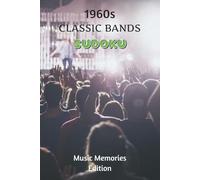 1960s Classic Bands Sudoku: Music Memories Edition