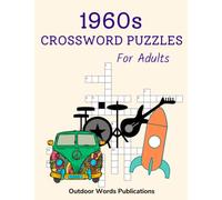 1960s Crossword Puzzles For Adults: Challenging Puzzle Book About The 1960s