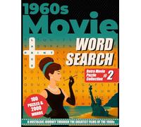 1960s Movie Word Search: Large Print Edition for Adults and Seniors: 100 Fun Puzzles Featuring the Greatest Films, Actors, and Pop Culture of the ... Movie Lovers (Retro Movie Puzzle Collection)