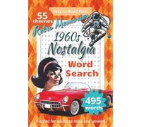 1960s Nostalgia Word Search Puzzle Book: Word Searches with Easy-to-Read Print About 1960's Nostalgia, Pop Culture, Retro Style, and more | 50+ ... Gift for Vacations, Holidays, and Free Times