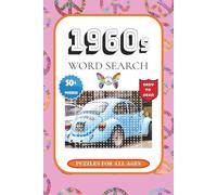 1960s Word search: Over 50 fun 1960s-themed word searches | 6x9 inches, 120 pages | The perfect nostalgic gift for any 1960s fan