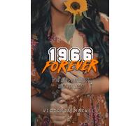 1966 Forever: A Young Adult Time Travel Romance (Santolsa Saga)