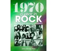 1970 A YEAR IN ROCK by KISTE, JOHN VAN DER Paperback Self Help Business