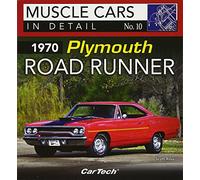 1970 Plymouth Road Runner Muscle Cars In Detail No. 10 (Muscle Cars in Detail, 10)