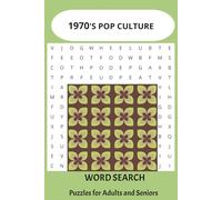 1970’S Pop Culture Word Search Puzzle Book: Word Searches with Easy-to-Read Print about 1970’S Pop Culture | 6x9 inches, 110 pages| 55 puzzles…Gifts for Vacations, Holidays, and Free time
