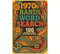1970's Bands Word Search - 100 Legendary Bands from the '70s, Each with it's Own Puzzle!: 1600+ Words! Word Find Puzzle Book for Seniors, Adults, Musicians and Music Lovers Everywhere!