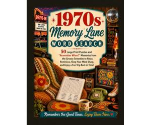 1970s Memory Lane Word Search for Seniors: Large Print Puzzles with Groovy “Remember When?” Memories from the Seventies