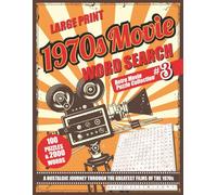 1970s Movie Word Search: Large Print Edition for Adults and Seniors: 100 Fun Puzzles Featuring the Greatest Films, Actors, and Pop Culture of the ... Movie Lovers (Retro Movie Puzzle Collection)