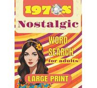 1970s Nostalgic Word Search Puzzle Book: Word Search with Easy to Read Print about 1970s, Bands, Trends, Culture, & more | 8.5x11 inches, 110 pages | 50+ puzzles