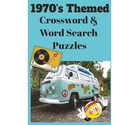 1970's Themed Crossword & Word Search Puzzles: Crossword Puzzles and Word Search puzzles with Easy to Read Print about Hippies, Love, Tie Dye and more ... ... Gift for Kids Seniors, Adults & Teens