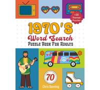 1970s Word Search Puzzle Book: Over 30 Themed Puzzles From The 1970s