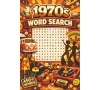 1970s Word Search: Puzzle book with 450+ words and terms related to the 1970s!