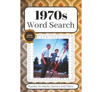 1970s Word Search Puzzle Book: Word Searches with Easy to Read Print about 1970s, Disco Decade, Funky Retro and More | 6x9 inches, 110 pages | 50+ ... for Vacations, Holidays and Leisure Times