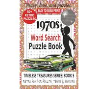 1970s WORD SEARCH PUZZLE BOOK: Word Searches With Easy to Read Print About Disco, Bell Bottoms, Classic TV and More | For Adults, Seniors and Teens | ... Downtime (LIFE & LEISURE WORD SEARCH SERIES)