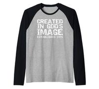 1975 Birthday for Men 1975 Birth Year Created in God's Image Raglan Baseball Tee