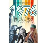1976: The Year that Scorched