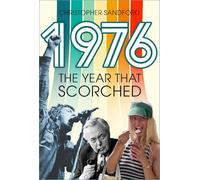 1976: The Year that Scorched