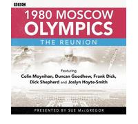 [(1980 Moscow Olympics: The Reunion)] [ BBC Audiobooks Ltd ] [March, 2012]