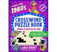 1980s Crossword Puzzle Book: 50 Large Print Pop Culture Puzzles About Music, Movies, TV Shows, Celebrities, Sports & Trivia for Rad Adults (Gifts for Women & Men)