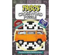1980s Crossword Puzzle Book: Crossword Puzzles with Easy to Read Print about the 1970s, 1980s, 1990s, and More | 6x9 inches, 140 pages | 70+ Puzzles… Gift for Vacations, Holidays, and Free Times