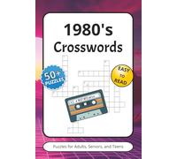 1980's Crossword Puzzles: Crossword Puzzles with Easy to Read Print about 1980's movies, 80's TV shows, Eighties themes and More | 6x9 inches, 120 ... Vacations, Holidays, and Travel (Puzzlebooks)
