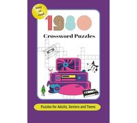 1980s Crossword Puzzles: Crossword Puzzles with Easy to read print about 1980s music, style and more | 6x9 inches, 120 pages | 50+ Puzzles...Gift for vacations, holidays and relaxation