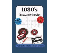 1980's Crossword Puzzles Puzzles For Adults, Seniors & Teens: rosswords Puzzles with Easy to Read Print about 1980's, TV Shows, themes and More | 6x9 ... Gift for Vacations, Holidays and Relaxation
