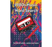 1980s Music Word Search: A Word Search Puzzle Book Featuring 1980' Chart Hits Phrases and ... Challenge for Adults, Seniors, and Teens