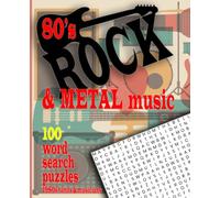1980s Rock and Metal Music Word Search Puzzles Book (bands and musicians): 100 rock music wordsearches with album & song titles from the eighties