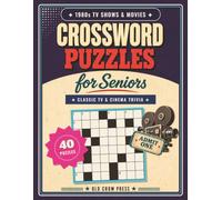 1980s TV Shows & Movies Large Print Crossword Puzzles for Seniors: Nostalgic Large Print Crossword Puzzles Celebrating the Bold and Glamorous World of ... TV Show and Movie Crosswords for Adults)