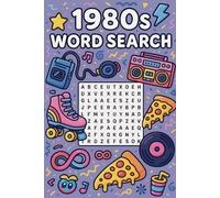 1980s Word Search Puzzle Book: Blast from the Past Word Games Featuring 80s Music Fashion Slang Trends and Pop Culture in a Fun Large Print Format