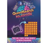 1980s Word Search Puzzle Book | QuordSearch 3-in-1 Activity Challenge: Quiz, Hunt, Trivia: Retro Brain Game for Adults & Teens | Test Your Eighties ... The '80s (Quordle Presents: QuordSearch)