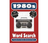 1980s Word Search Puzzle Book: Word Searches with Easy to Read Print about the 1980s, Culture, History and More |6x9 inches, 110 pages| 50+ Puzzles ... Gift for Vacations, Holidays and Free Times