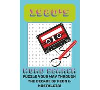 1980's Word Search Puzzle Book: Word Searches with Easy to Read Print about the 1980's, Nostalgia, Pop Culture and More | 6x9 inches, 110 pages | 50+ ... Gift for Vacations, Holidays and Free Times