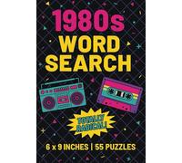 1980's Word Search Puzzle Book: Word searches with easy to read print about the 1980's retro music, fashion, and fads from the 80s | 6x9 Inches | 55 ... X, nostalgic adults, and pop culture lovers