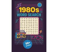 1980s Word Search Puzzle Book: Word Searches with Easy to Read Print about The Eighties, The MTV Generation, The Neon Decade and More | 6x9 inches, ... for Vacations, Holidays and Leisure times