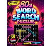 1980s Word Search Puzzles: Word Search Puzzles with Easy to Read Large Print about the 1980s, Nostalgic Throwbacks, Retro Fun and More | 8x10, 110 ... Vacations. (Golden Decades Puzzle Collection)