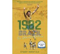 Brazil 82: The Day Football Died