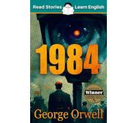 1984: CEFR level B1 (ELT Graded Reader)