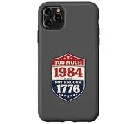 1984 Dystopian Reference Anti Tyranny Freedom Loving Case for iPhone 11 Pro Max