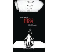 1984 Nineteen Eighty-Four [Oberon Modern Plays]